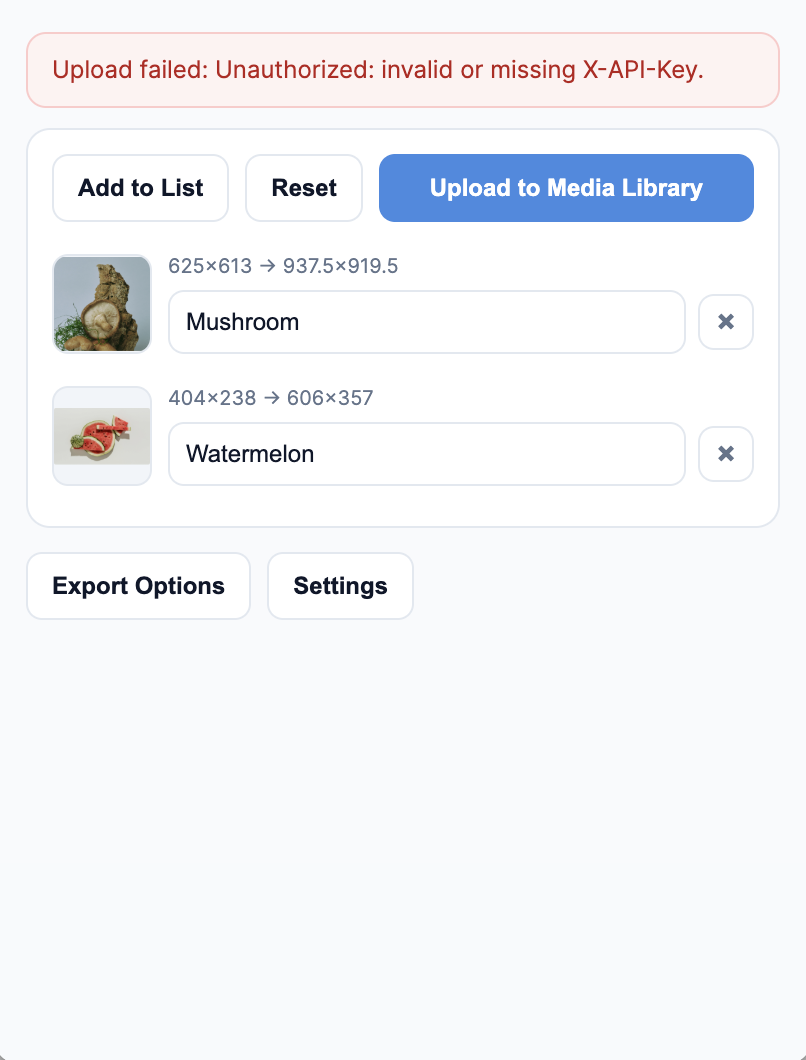 Upload failed because X-API-Key is invalid or missing